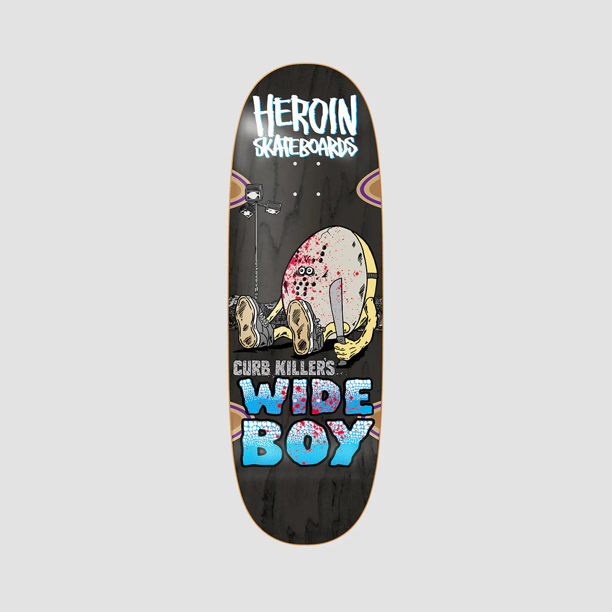 Heroin Curb Killer Wide Boy 10.75" Symmetrical Egg (Various Woodstains)